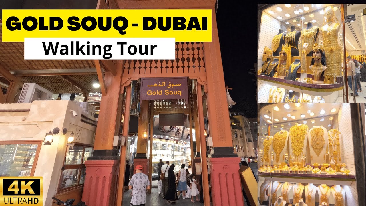 [4K] Gold Souq Dubai | Old Souq | Gold Market Dubai | Deira Dubai