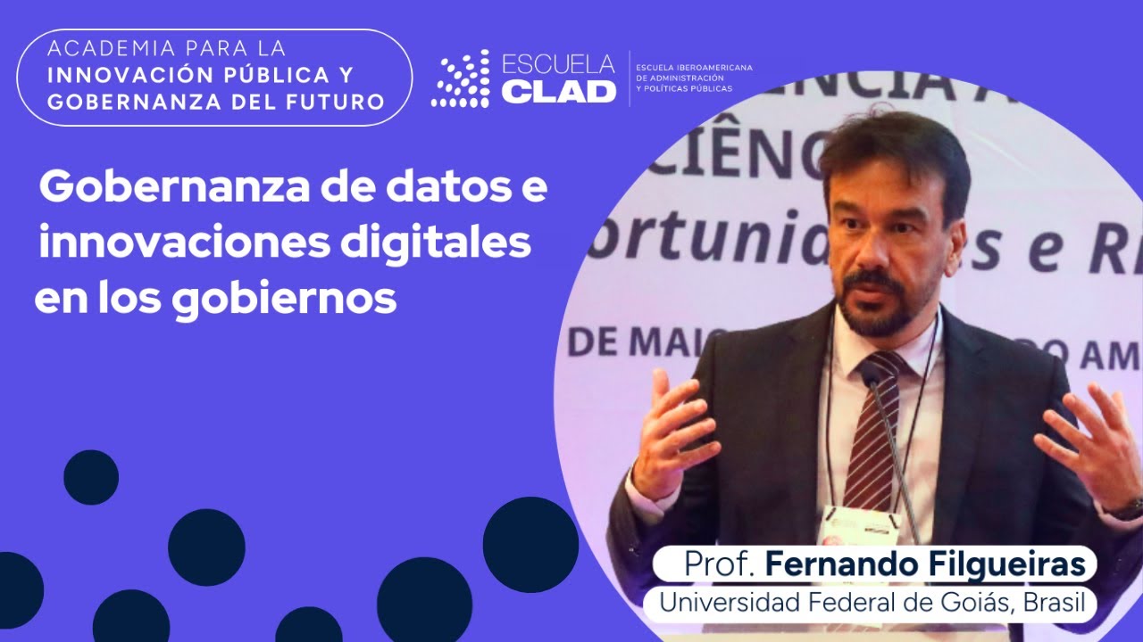 Master Class Escuela CLAD: Gobernanza de datos e innovaciones digitales en los gobiernos