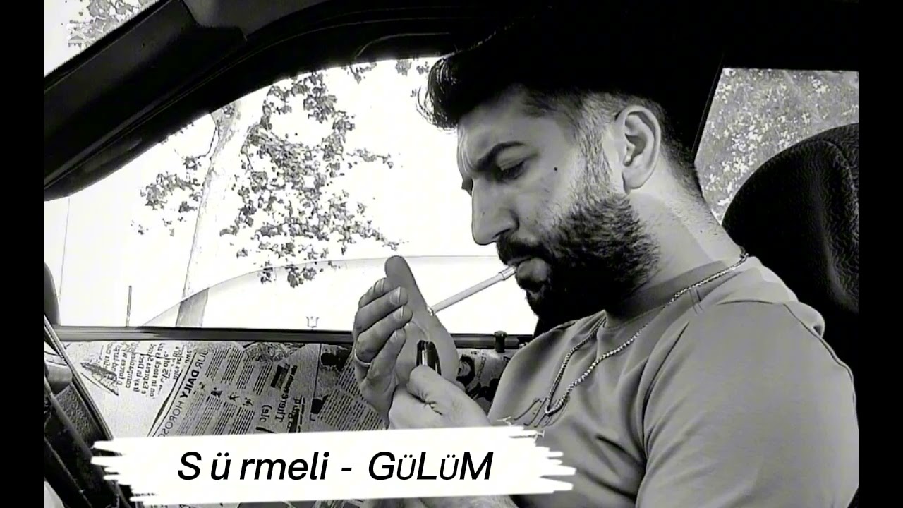 Sürmeli - GÜLÜM 