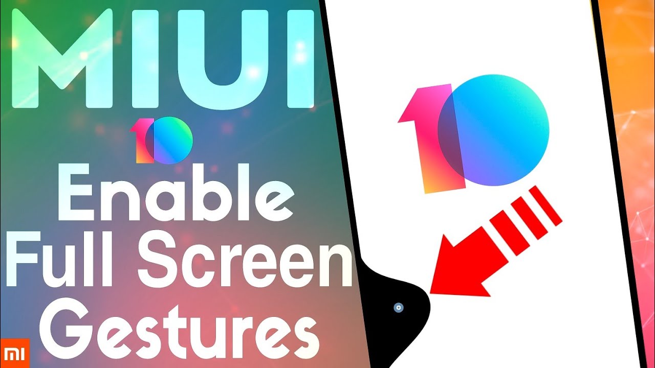 Enable Full Screen Gestures On MIUI 10 ! (NO ROOT) Quick swipe Gestures Any Xiaomi Phones !