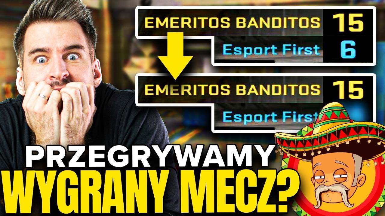 PRZEGRAMY WYGRANY MECZ?! 😮 - EMERITOS BANDITOS w ESEA