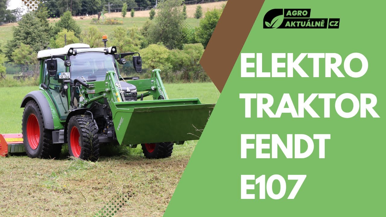 Poprvé v ČR: Elektrický traktor FENDT e107 Vario