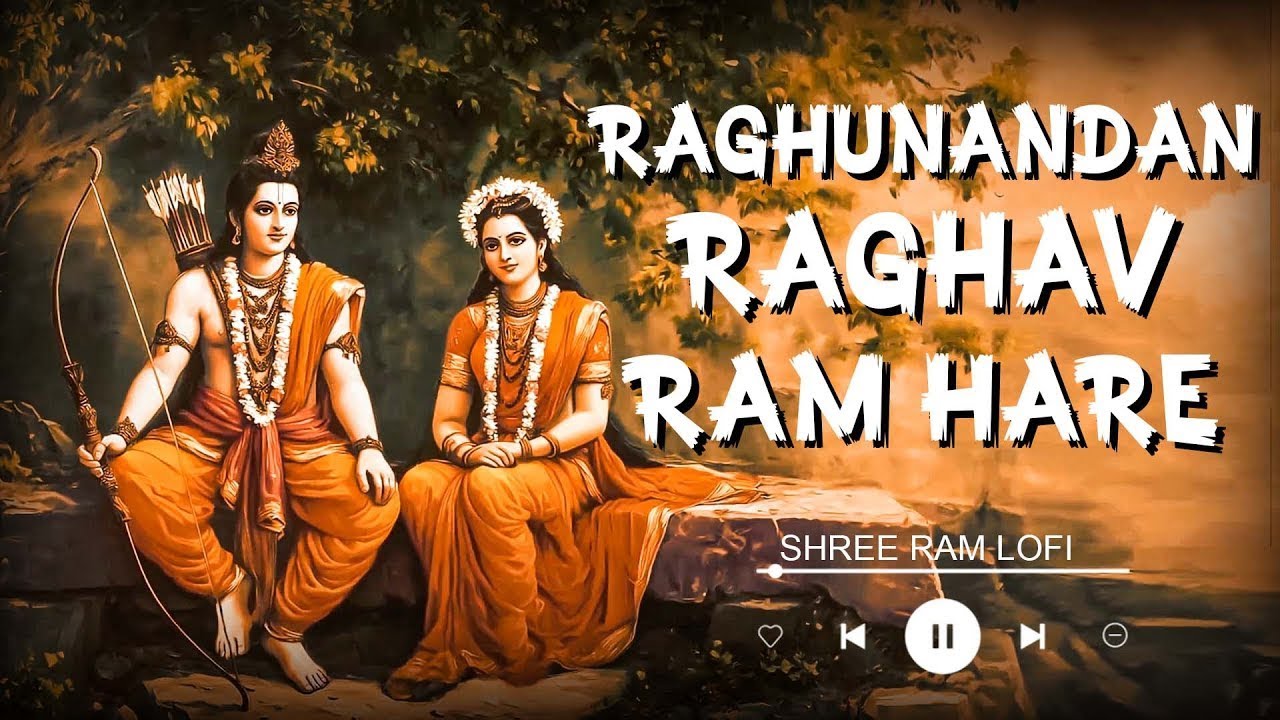 Raghunandan Raghav Ram Hare | रघुनंदन राघव राम हरे | Slowed - Revreb | Siya Ram Hare Lofi