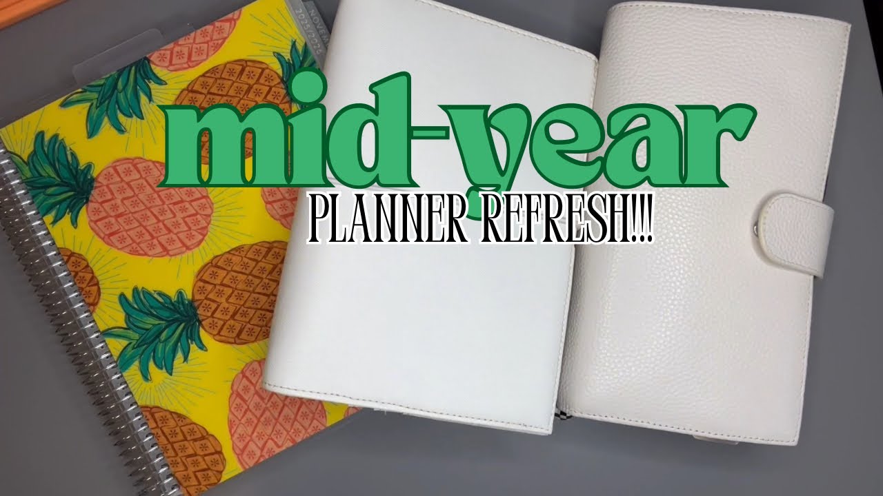 Mid-Year Refresh!!! Planners I’m using for the rest of the year!!