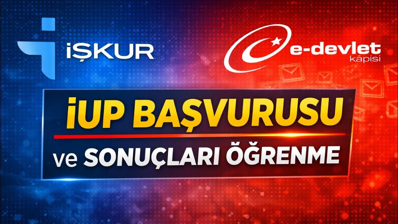 İUP Başvurusu Nasıl Yapılır? İUP Sonu&ccedil;larına Nasıl Bakılır? (İŞKUR)