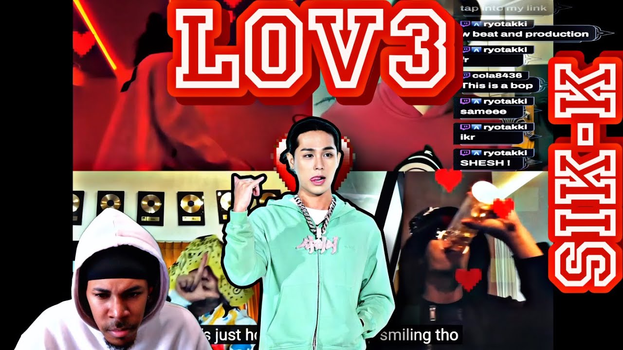 SIK K X LIL MOSHPIT X BRYAN CHASE X OKASIAN - LOV3 (REACTION)