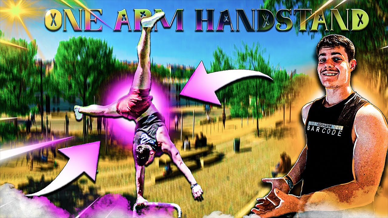 Comment Faire Le One Arm Handstand (Tuto équilibre 2024)