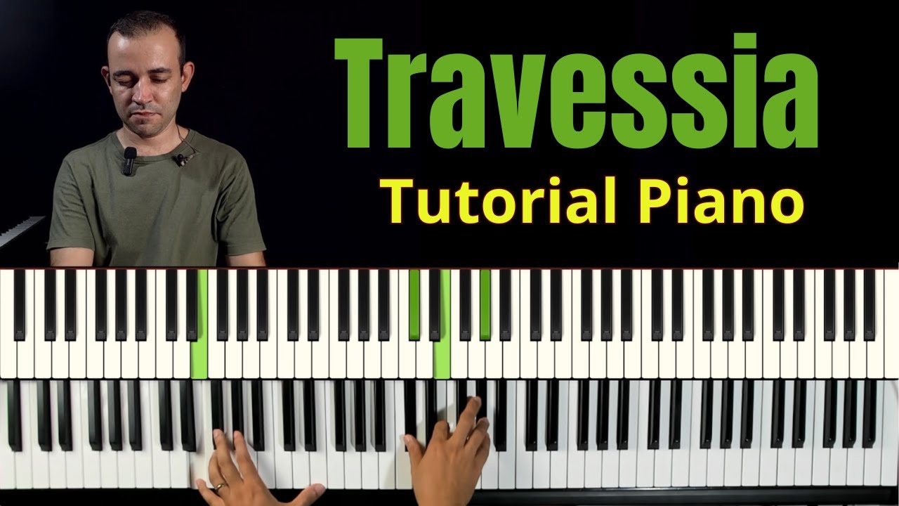Travessia (Milton Nascimento) Tutorial Piano