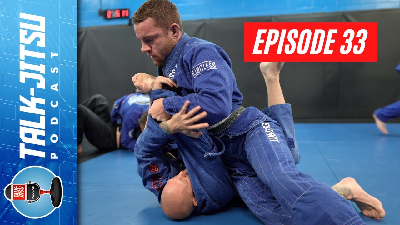 Talk-Jitsu Episode 33: Jiu-Jitsu 