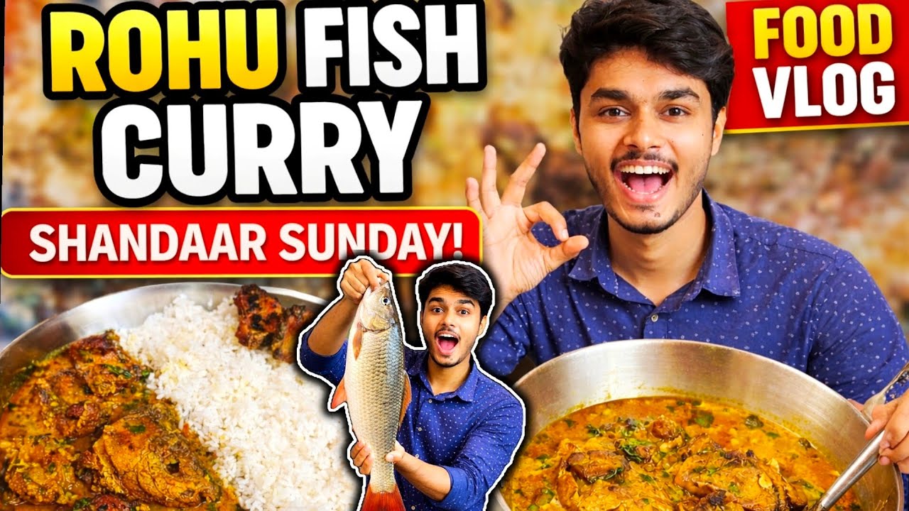Bachelor Style Se Banaye Rohu Fish Curry || Machhli Aur Mutton Me Kon Hai Mera Favourite || #vlog 
