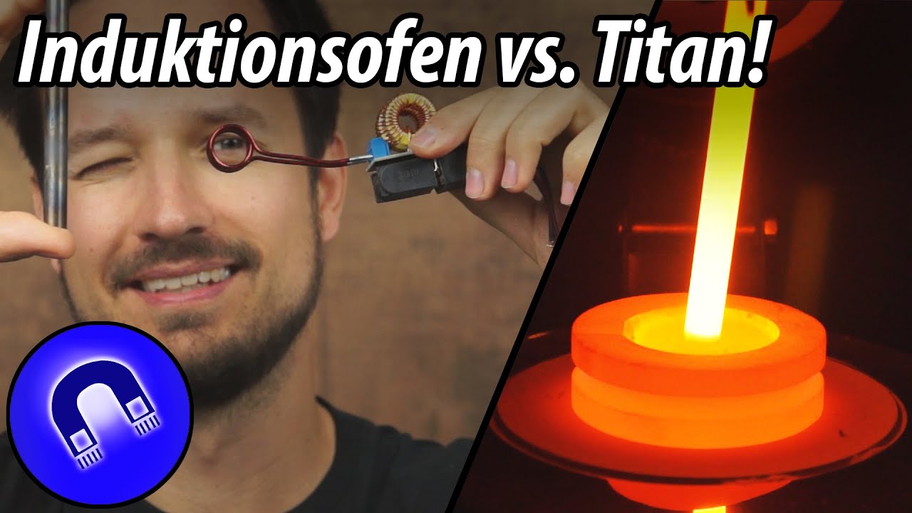 Induktionsofen vs. Titan