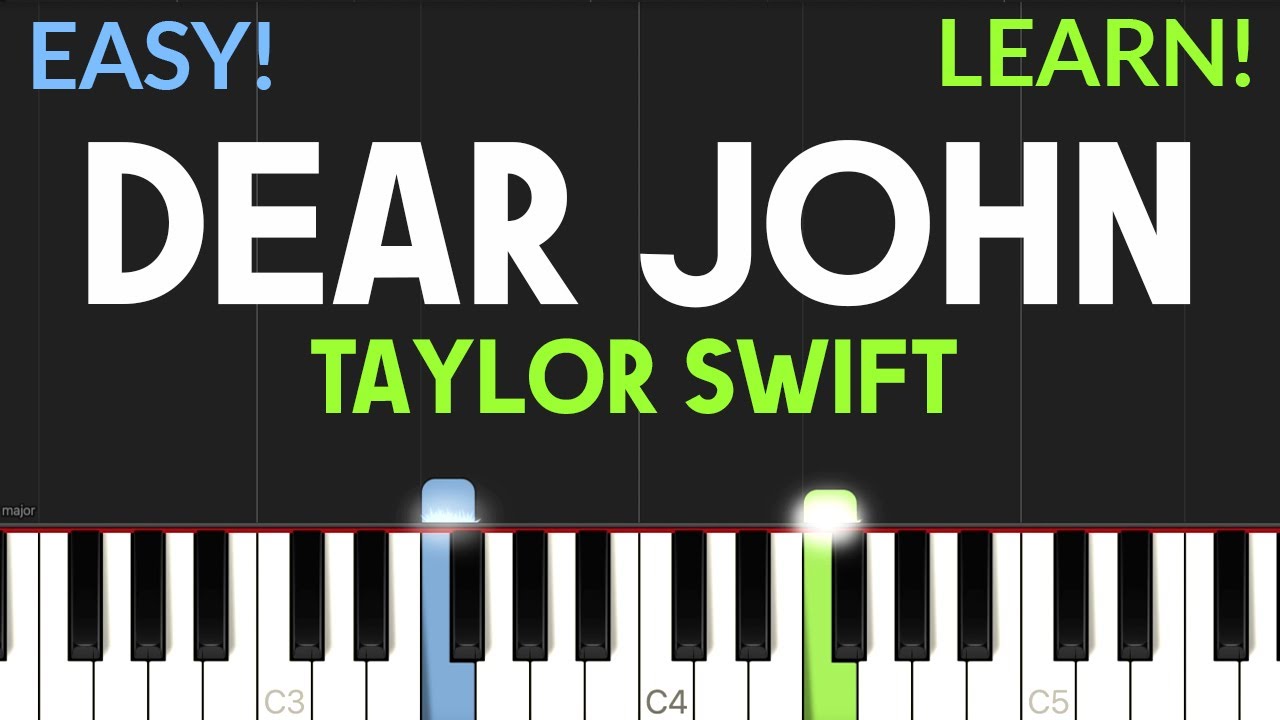 Dear John - Taylor Swift | EASY Piano Tutorial