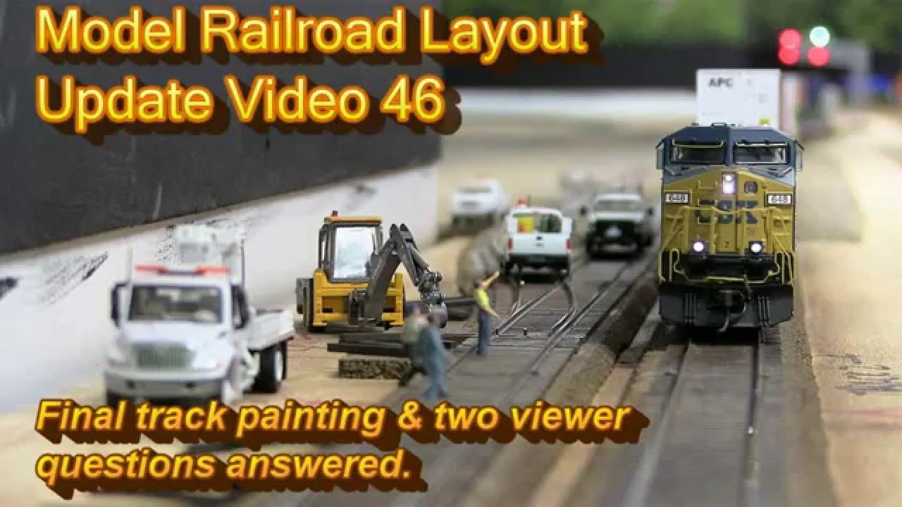 Model Railroad Update Video 46-Track Painting!