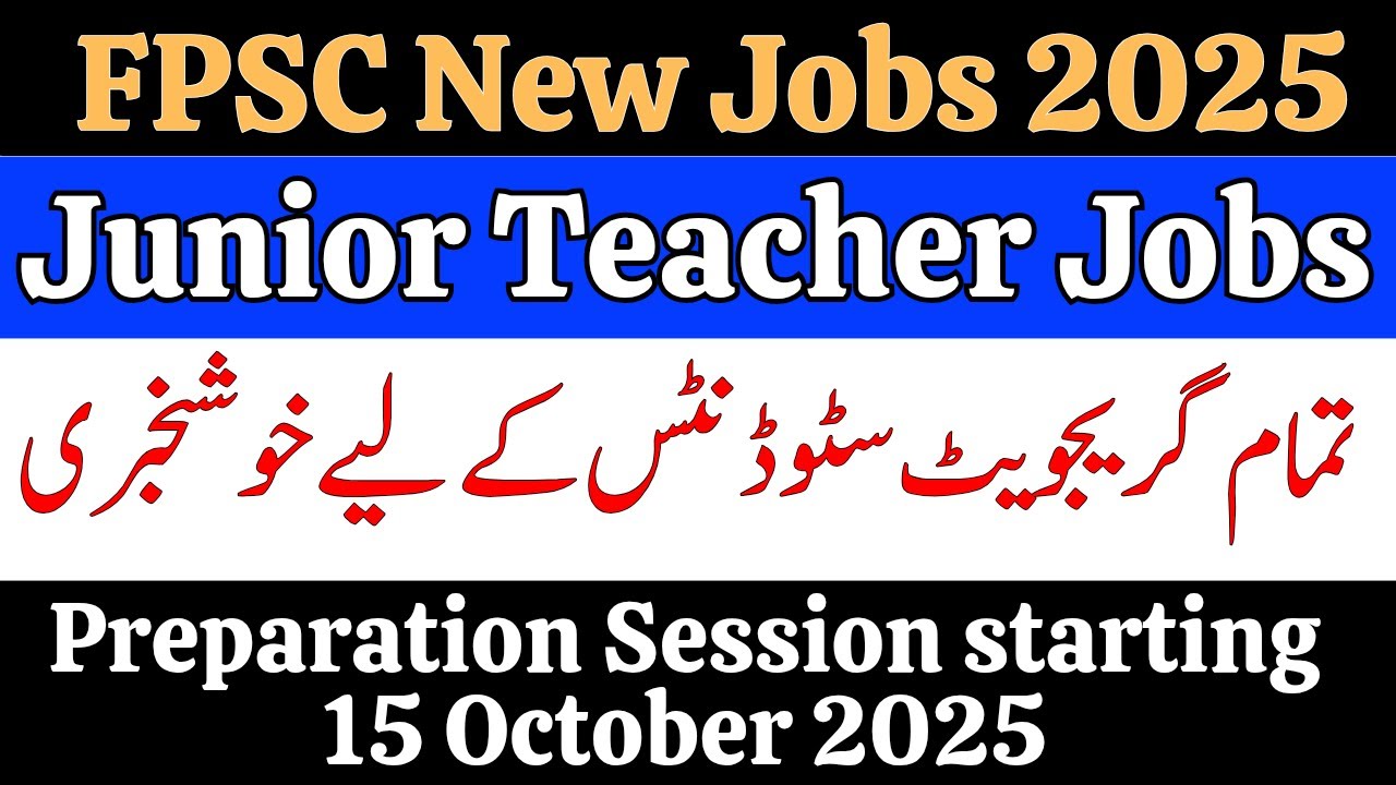 FPSC Junior Teacher (BS-16) Jobs 2025 | Full Syllabus, Past Papers & Test Preparation Guide