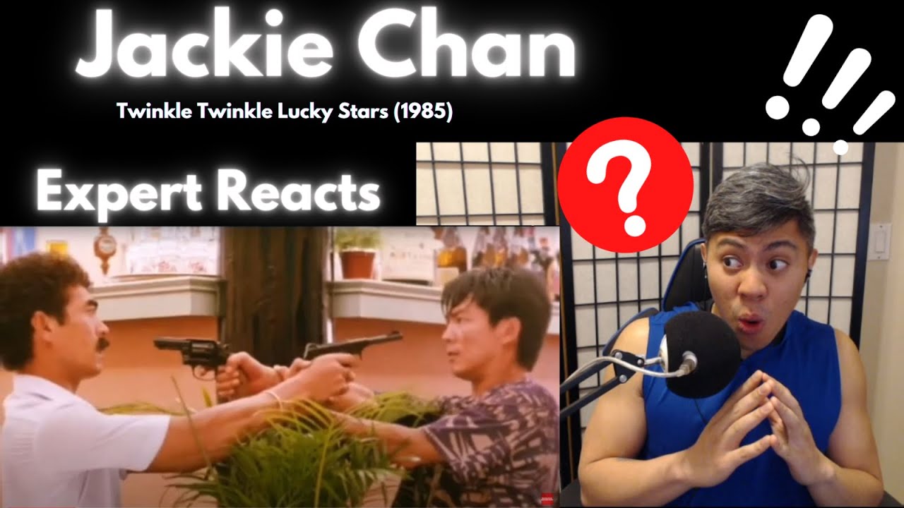 Martial Arts Teacher - Jackie Chan Reaction Twinkle Twinkle Lucky Stars, Sammo Hung - How REAL is it