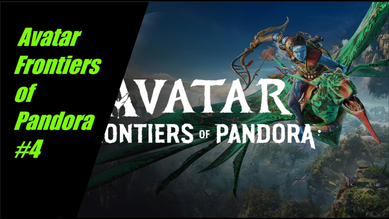 نكمال لعبة Avatar Frontiers of Pandora #4