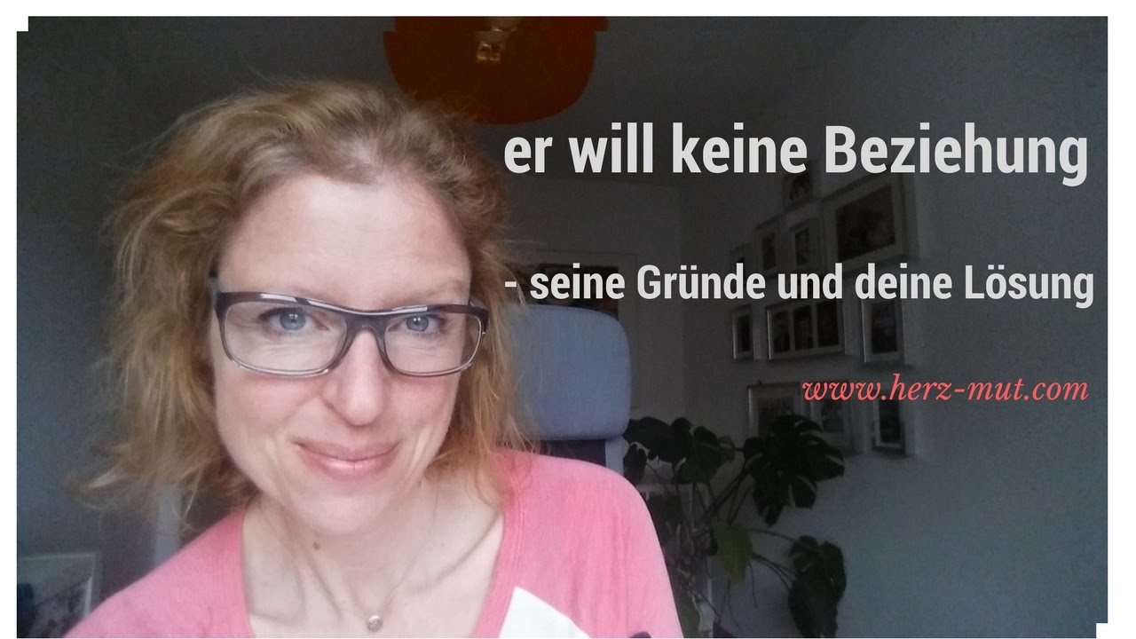 er will keine beziehung