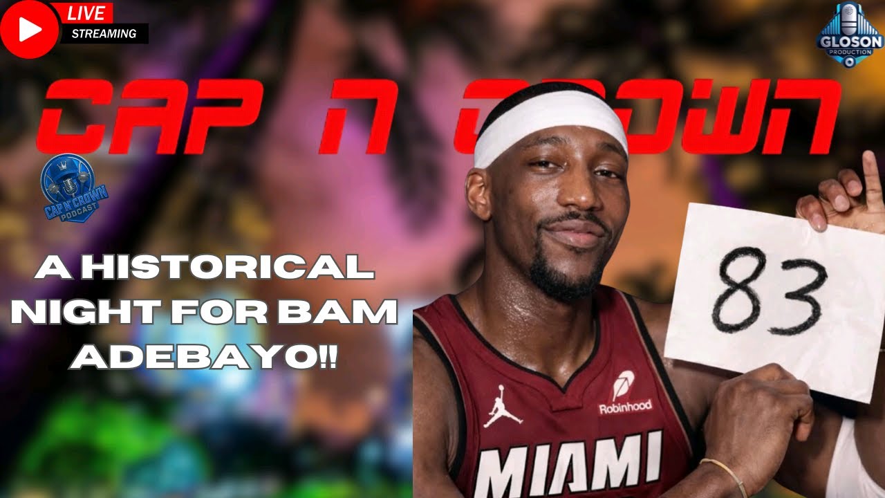 Unpacking Bam Adebayo’s INCREDIBLE 83 point game in Heat’s win over Wizards 😱