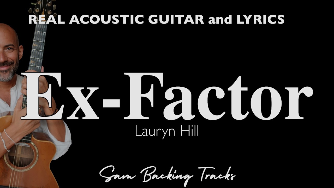 Ex Factor - Lauryn Hill (Acoustic Karaoke | Original Key)