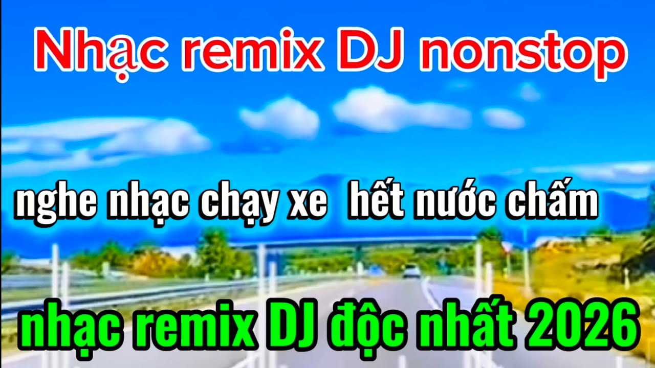 Nghe nhạc này chạy xe sảng khoái cả ngày #nhachaymoingay #nhachay #nhacremix #nhactre #nhactreremix 