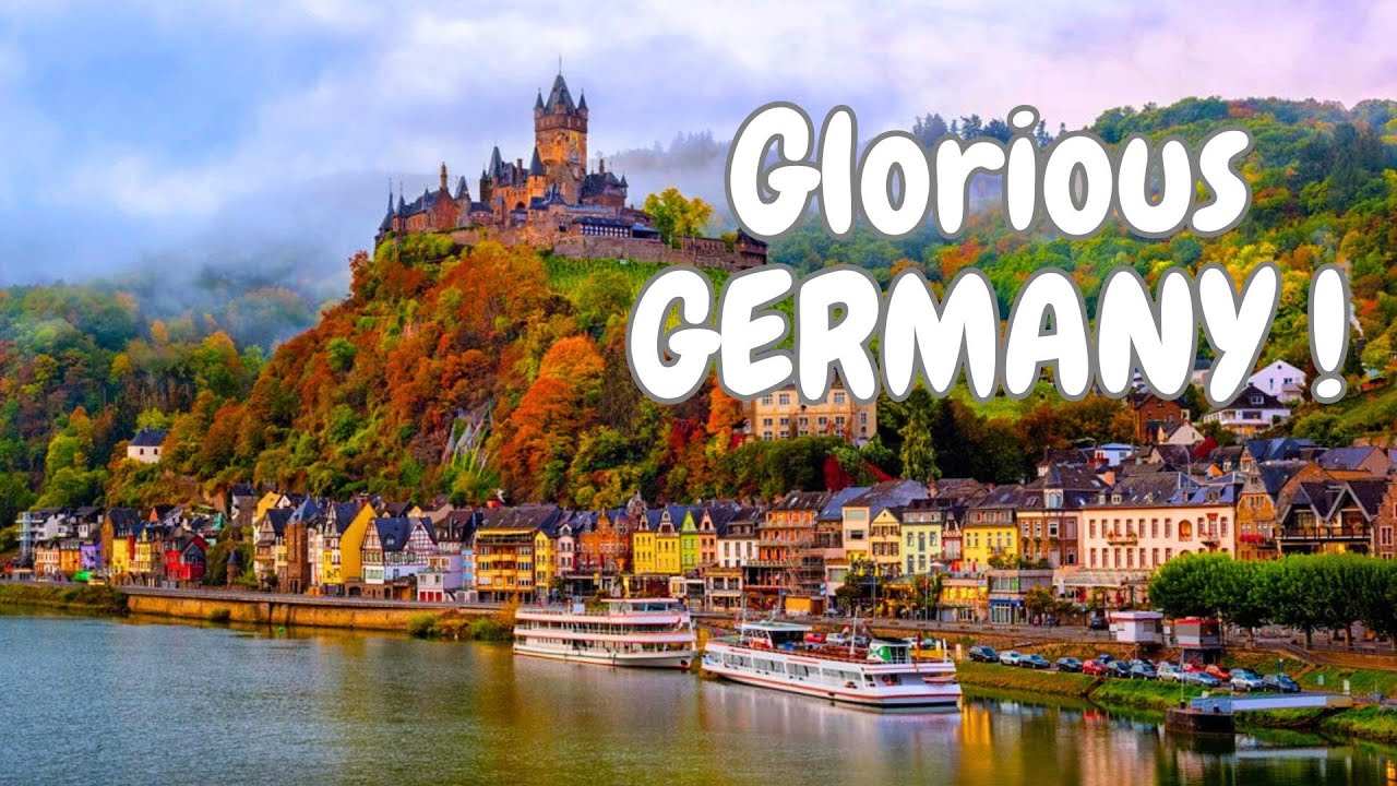 Glorious GERMANY! With RELAXING MUSIC!