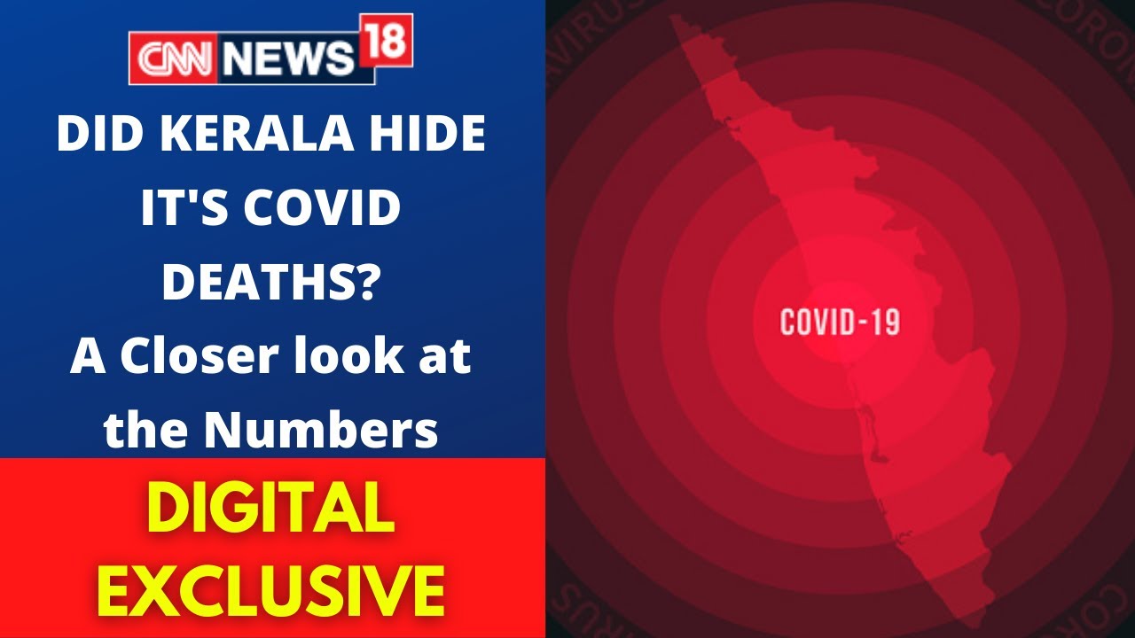 COVID Deaths In Kerala | Kerala COVID News | Kerala COVID Death Explainer | COVID News | CNN News18