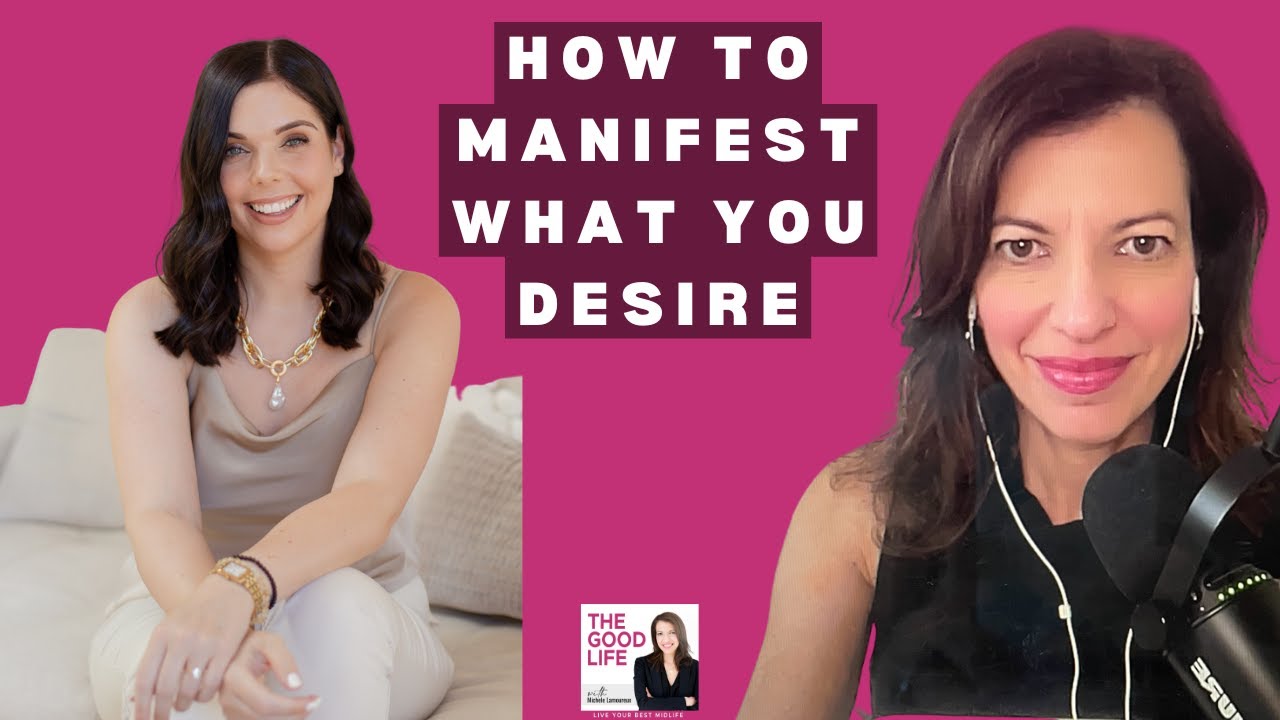How to Manifest What You Desire with Emma Mumford, UKs leading Manifestation Expert