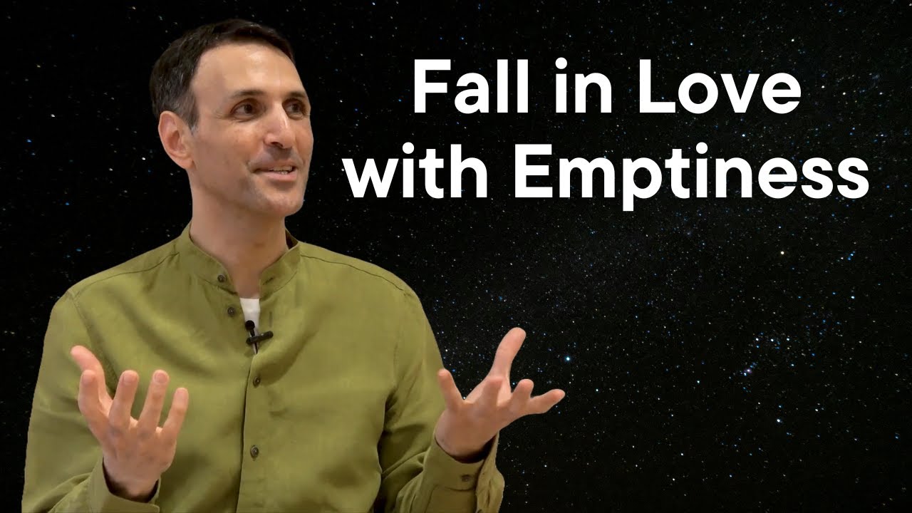 Fall in Love with Emptiness