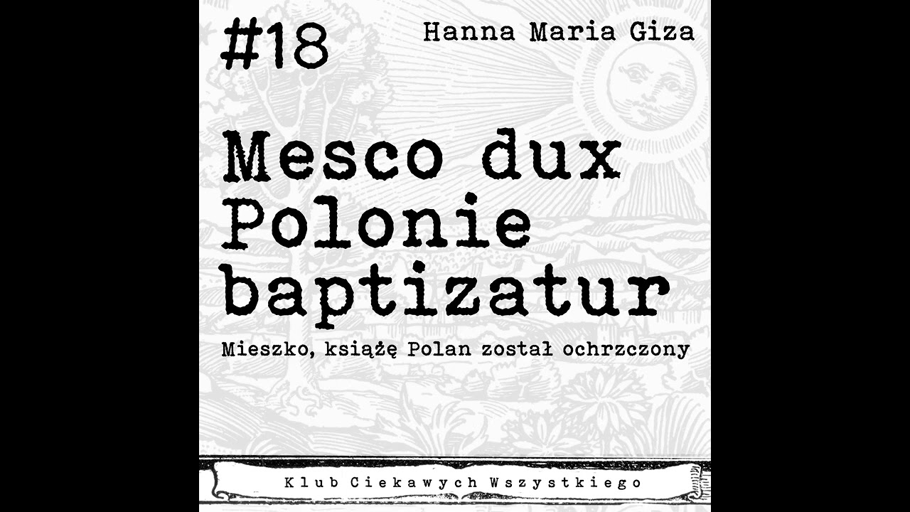 #18. Mesco dux Polonie baptizatur