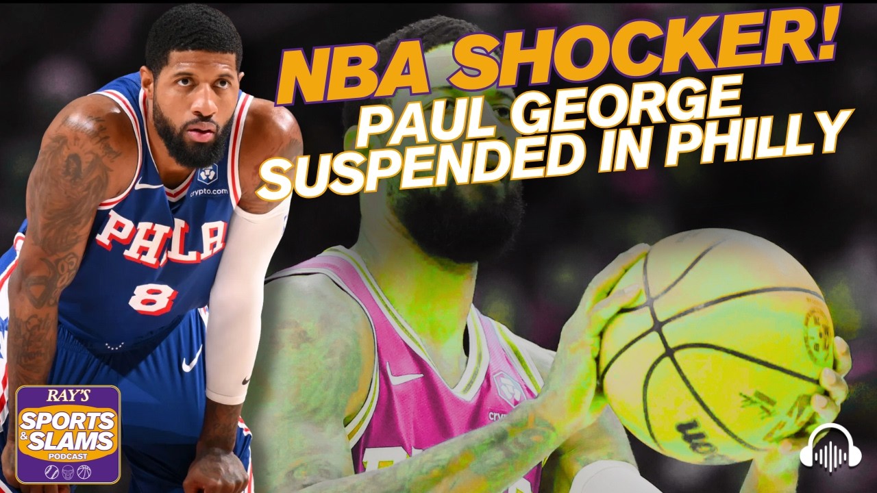 Paul George 25‑Game Suspension  + Super Bowl LX