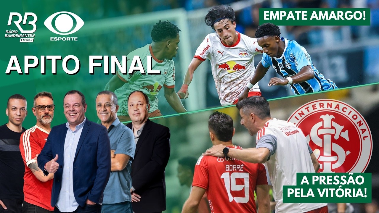 GRÊMIO FICA NO EMPATE COM BRAGANTINO! | INTER PROJETA PRIMEIRA VITÓRIA! | Apito Final (13/03/26)