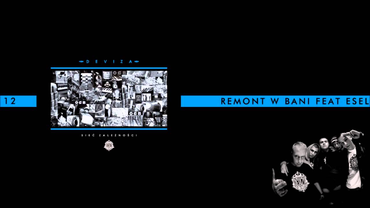 12. DEVIZA - Remont w Bani feat.Esel (prod.KillaBreakz)