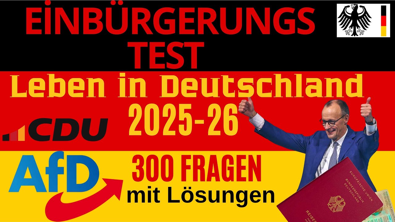 2025-26 Einbürgerungstest - Leben in Deutschland - alle aktuellen 300 FRAGEN & ANTWORTEN