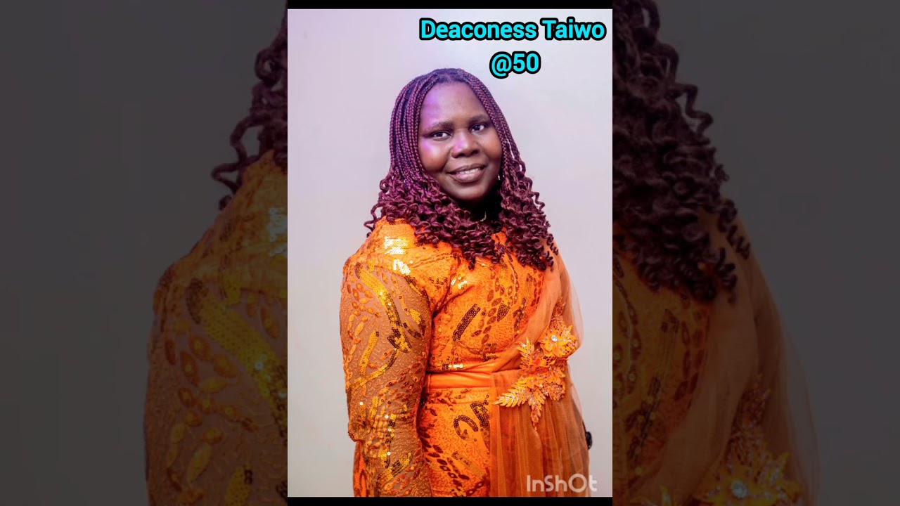 Deaconess Taiwo Olawoyin @50
