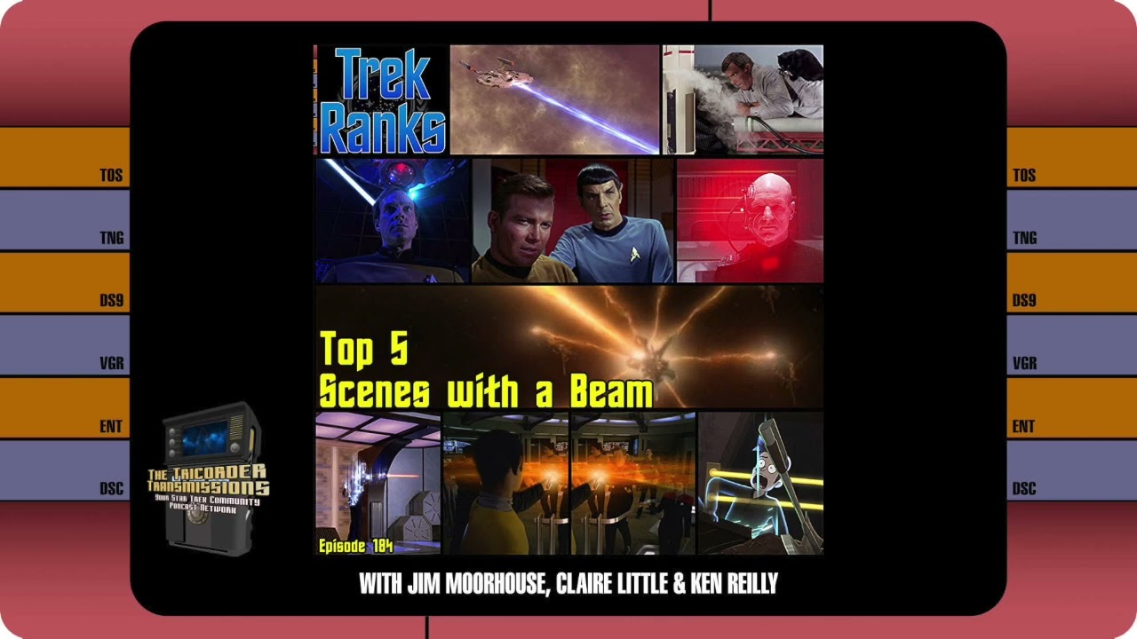 TrekRanks Episode 184: Top 5 Scenes with a Beam