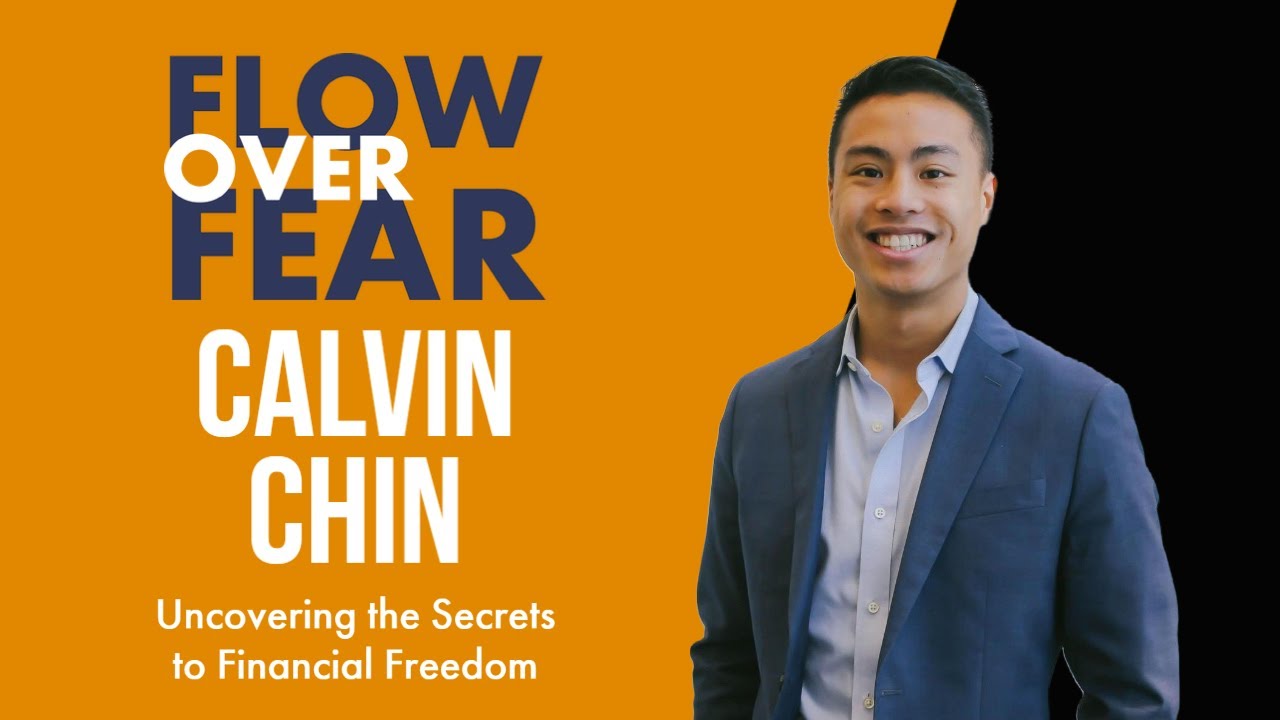 Uncovering the Secrets to Financial Freedom with Calvin Chin