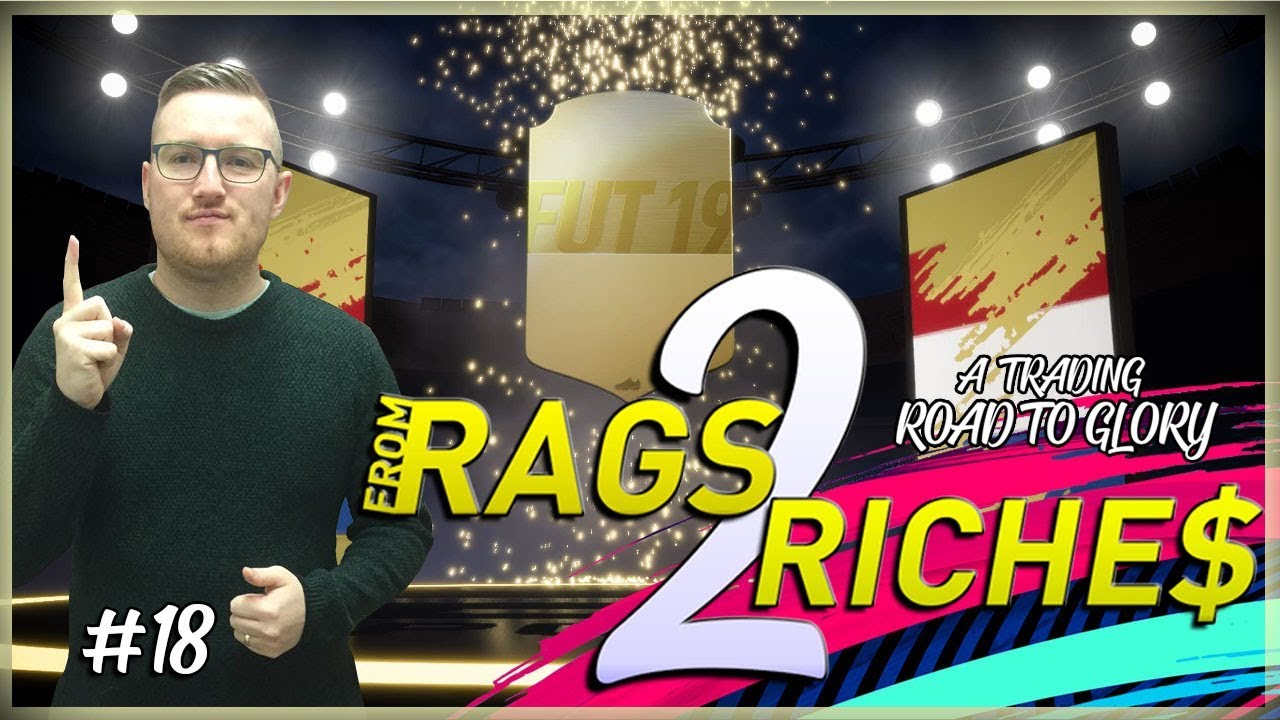 MARQUEE MATCHUPS PAYS OUT!! FROM RAGS TO RICHES - A TRADING ROAD TO GLORY - FIFA 19 RTG #17