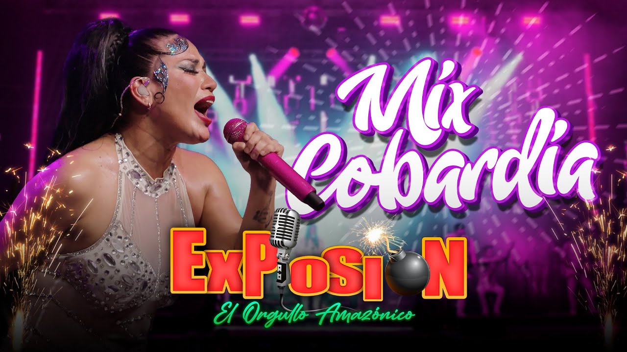 Mix Cobardía - Grupo Musical Explosión de Iquitos