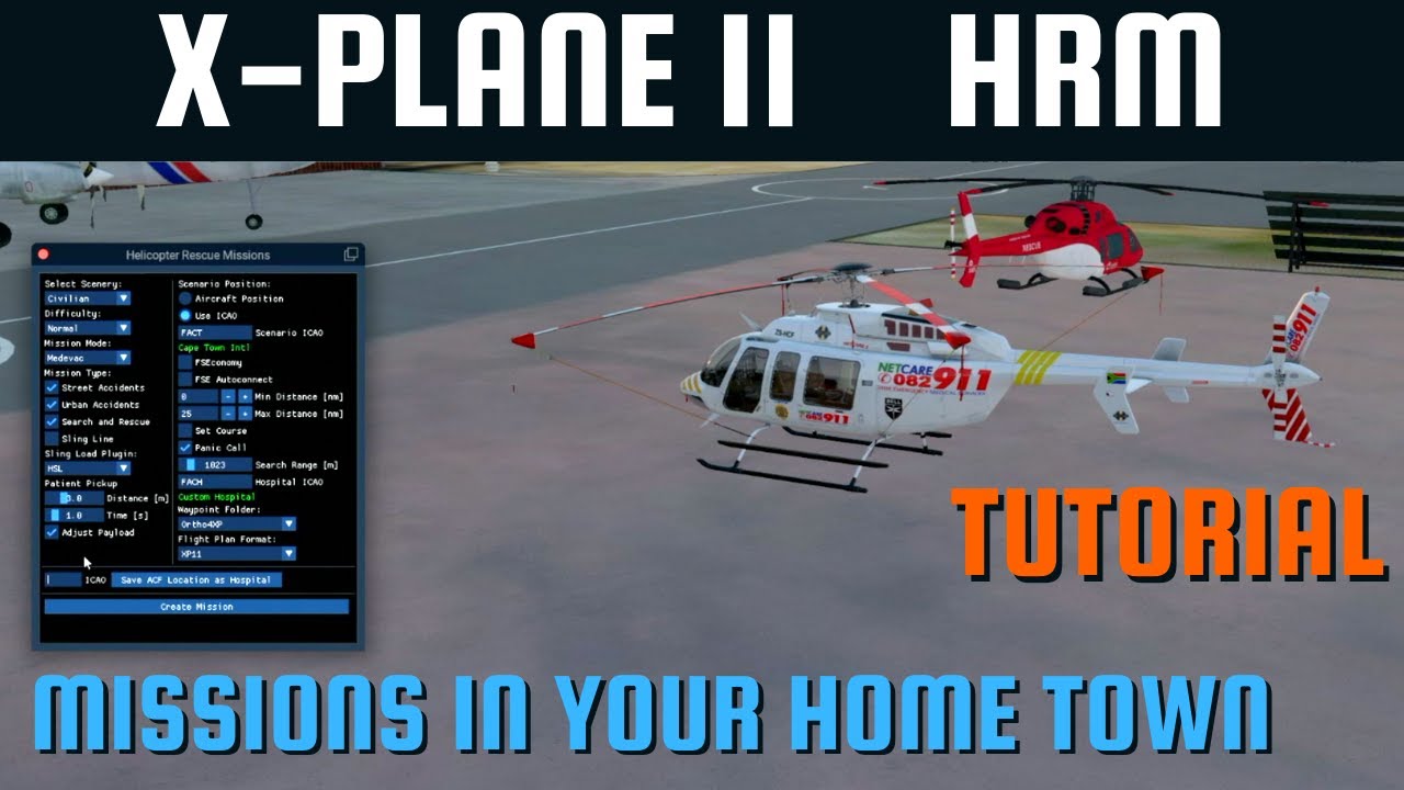 X-Plane 11 | Helicopter Rescue in YOUR home town | Setup Tutorial
