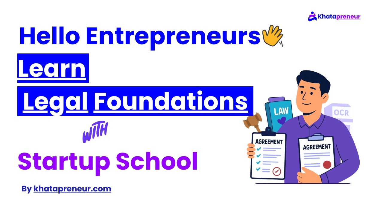 Learn Legal Foundations with Startup School