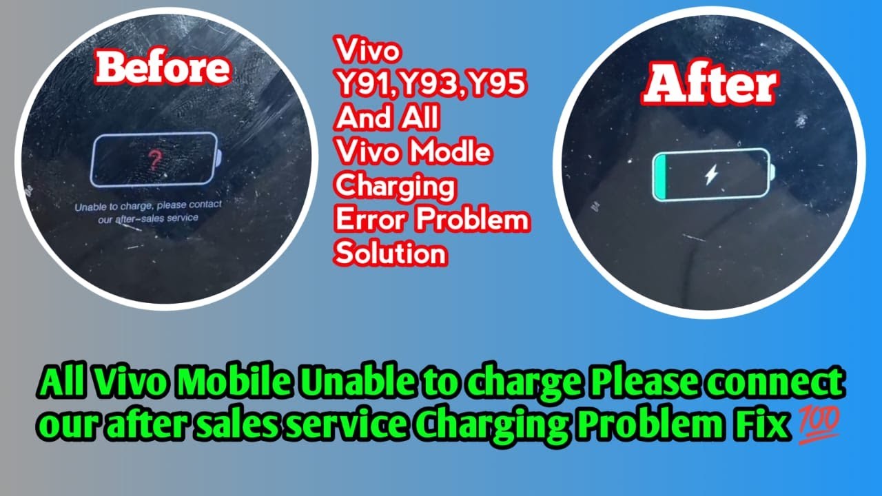 All Vivo Oppo Mobile unable to charge please contact our after sales service y90 y91 y93 y11 y15