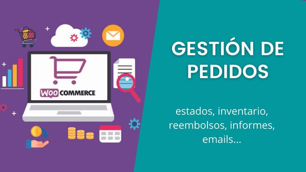 👉🏼 Cómo GESTIONAR PEDIDOS en Woocommerce (estados, inventario, reembolsos...) 🔥