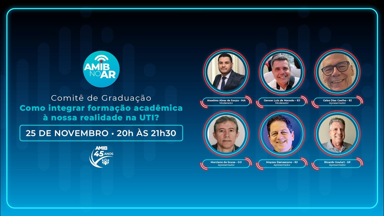 AMIB no ar - 25/11/2025 - Graduação - Como integrar formação acadêmica  à nossa realidade na UTI?