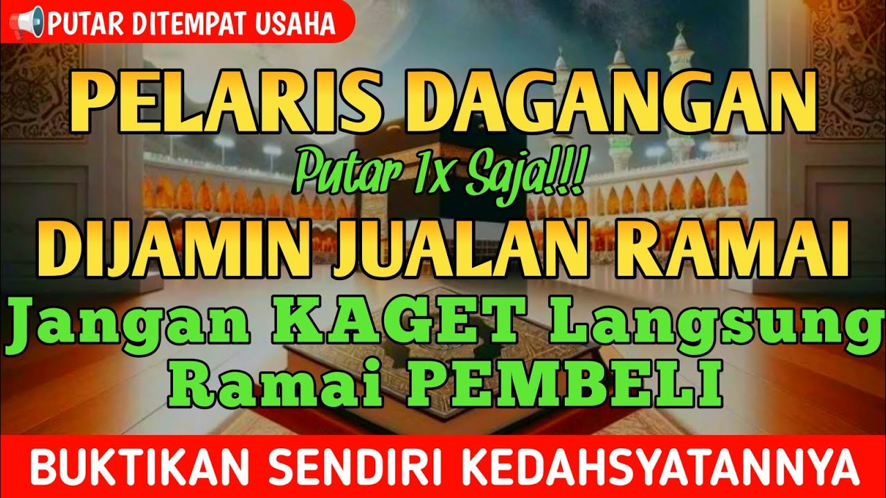 YA ROHMAN, YA ROHIM, Doa Pelaris Dagangan Pemanggil Pembeli Penarik Rejeki | Semoga Mendapat Berkah🤲
