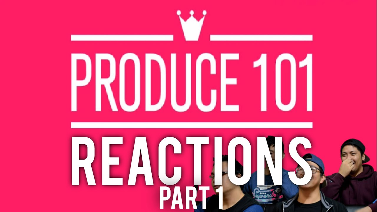 [4LadsReact] Produce 101 | Our favourite performances #1