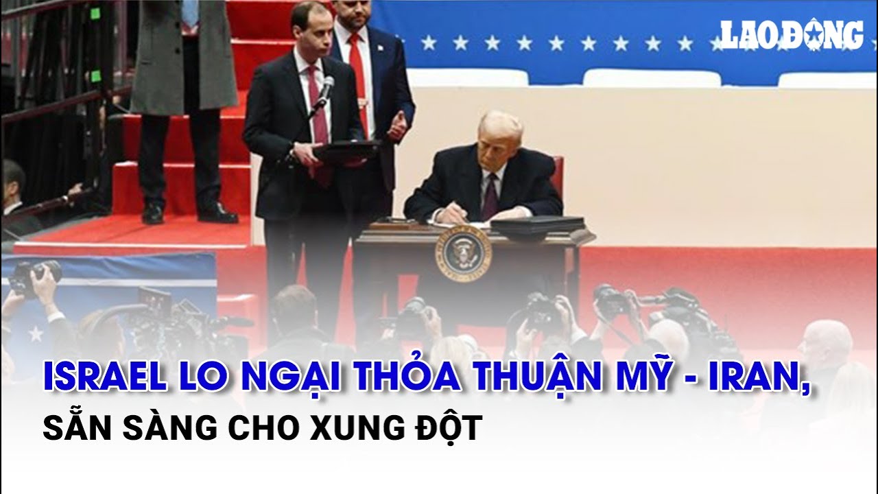 Israel lo ngại nếu Mỹ tiến hành tấn công Iran | Báo Lao Động