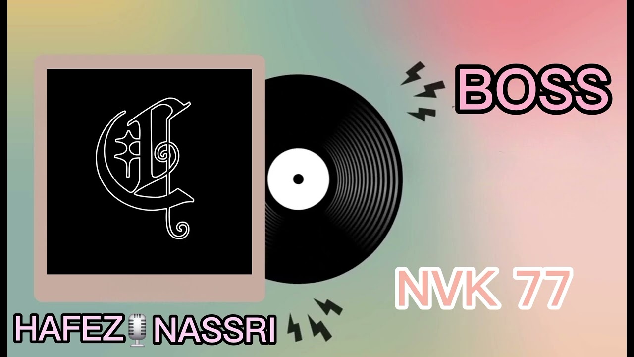 😘🔊NVK 77🇲🇬HAFEZ🎙NASSRI🇲🇬BOSS🎉❤️
