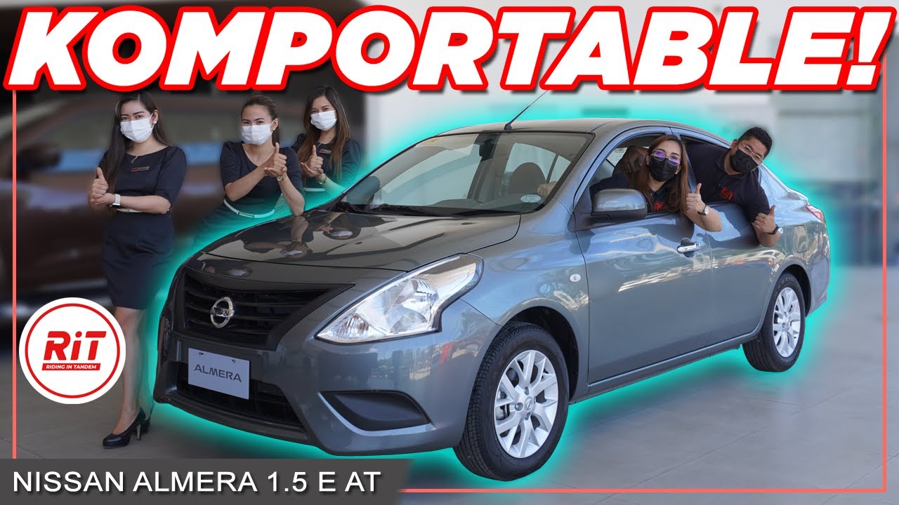 2021 Nissan Almera 1.5 E AT : Comfortable and Spacious Daily Ride | RiT Riding in Tandem