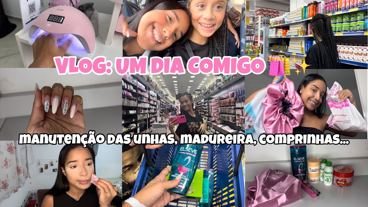 VLOG | manutenção das unhas, fui em madureira com a minha amiga + comprinhas 🛍️✨