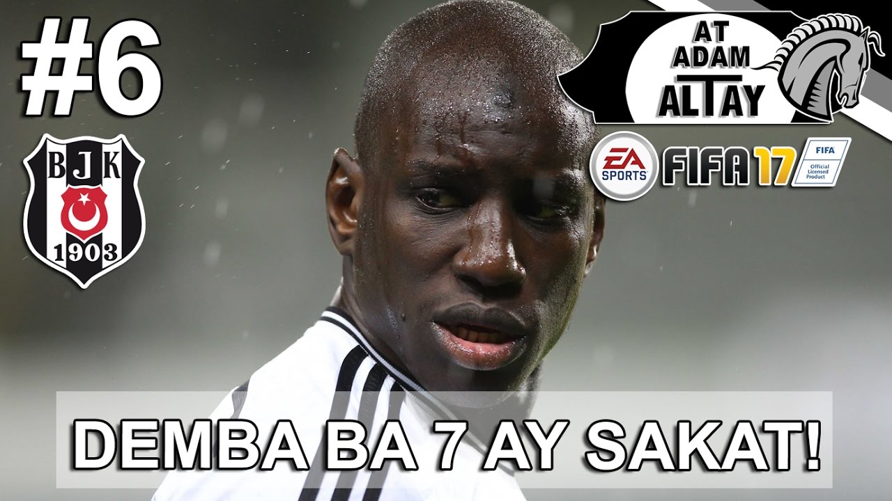 FIFA 17 - Beşiktaş Kariyeri (DEMBA BA 7 AY SAKAT!: ) #6